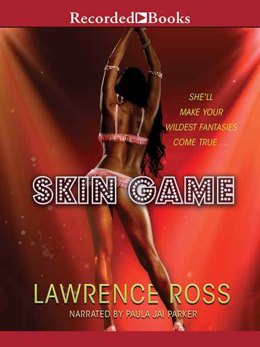 Title details for Skin Game by Lawrence C. Ross - Available